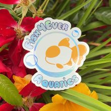 Load image into Gallery viewer, Holographic Fish4Ever Aquatics Sticker
